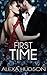 First Time (Book One): Older Man Younger Woman Forbidden Virgin Romance