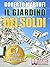 IL GIARDINO DEI SOLDI. Il Metodo Semplice Per Gestire Il Tuo Denaro In Modo Efficace e Senza Rischi. (Italian Edition)