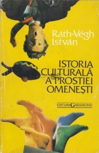 Istoria culturala a prostiei omenesti (Paperback)