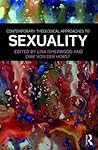 Contemporary Theological Approaches to Sexuality