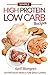 Simple High Protein Low Carb Recipes: Nutritious Meals for Daily Living