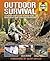 Outdoor Survival Manual (Haynes Manuals)