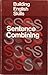 Building English Skills: Sentence Combining