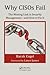 Why CISOs Fail (Security, Audit and Leadership Series)