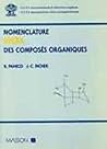 Nomenclature UICPA des composés organiques Nomenclature UICPA des composés organiques