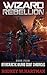 Wizard Rebellion (Intergala...