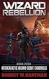 Wizard Rebellion by Rodney W. Hartman