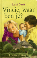 Vincie, waar ben je? (De Familie, #16)
