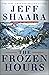 The Frozen Hours: A Novel o...