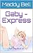 Gaby - Express: part one Book 20