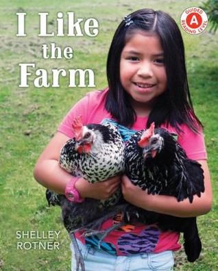 I Like the Farm (I Like to Read)