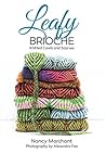 Leafy Brioche by Nancy Marchant