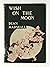 Wish on the Moon