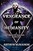 Vengeance of Humanity (Shadow Assassin #1)