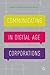 Communicating in Digital Age Corporations