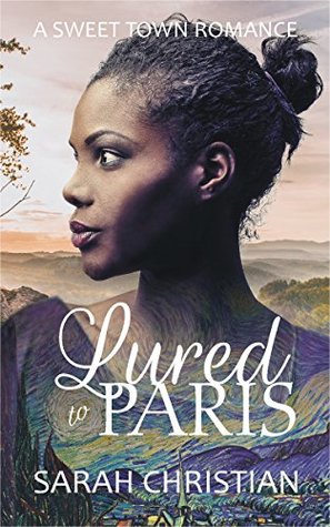 Lured to Paris (Sweet Town Romance #17)