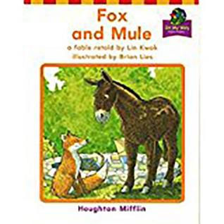 Fox and Mule (On My Way Practice Reader Theme 6, Animal Adventures, Grade 1) (Hm Reading 2001 2003)