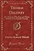 Thomas Deloney: His Thomas of Reading, and Three Ballads on the Spanish Armada (Classic Reprint)
