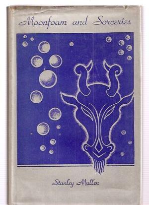 Moonfoam and Sorceries (Hardcover)