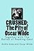 Crushed: The Pity of Oscar Wilde: Together with The Ballad of Reading Gaol
