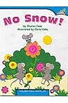 No Snow!: Individual Titles Set (6 copies each) Level D (Journeys Leveled Readers)