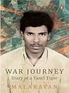 Book cover for War Journey: Diary of a Tamil Tiger