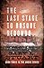 The Last Stage to Bosque Redondo by Gary L. Stuart