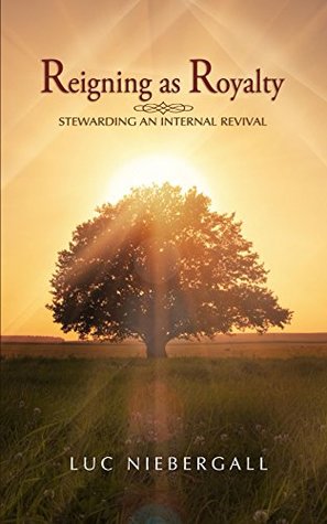 Reigning as Royalty (Kindle Edition)