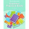 Grammar Practice Book Grade 4 Grammar Practice Book Grade 4
