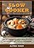 Slow Cooker: Savory Cuisine...