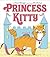 Princess Kitty: A Sweet and Silly Picture Book About a Party and Learning to Share for Kids (Ages 4-8)