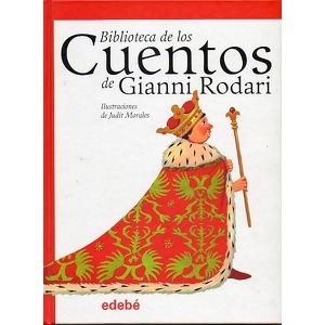 Cuentos de Gianni Rodari (Biblioteca de los Cuentos de Gianni Rodario, vol. rojo)