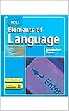 Elements of Language: Student Edition Introductory Course 2007 Elements of Language: Student Edition Introductory Course 2007