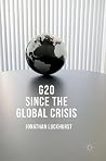 G20 Since the Global Crisis G20 Since the Global Crisis
