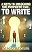 Seven Keys to Unlocking the Prophetic Call to Write: A resource guide for the writing prophet
