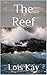 The Reef (Sam & Jody, #1)