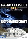 Parallelwelt 520 - Band 8 - Notgemeinschaft: Der Flügelschlag des Schmetterlings (German Edition)