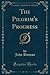 The Pilgrim's Progress (Classic Reprint)