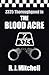 The Blood Acre
