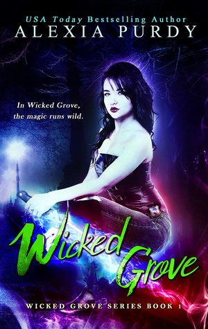 Wicked Grove (Wicked Grove, #1)