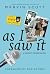 As I Saw It: A Reporter's intrepid journey