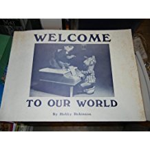 Welcome To Our World (Paperback)