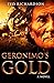 Geronimo's Gold (Matt Hawki...