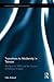 Transitions to Modernity in Taiwan: The Spirit of 1895 and the Cession of Formosa to Japan (Routledge Research on Taiwan Series)