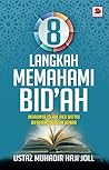 8 Langkah Memahami Bid'ah