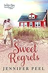 Sweet Regrets by Jennifer Peel Sweet Regrets by Jennifer Peel