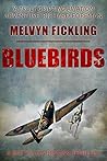 Bluebirds: A Batt...