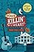 Your Killin' Heart