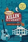 Your Killin' Heart