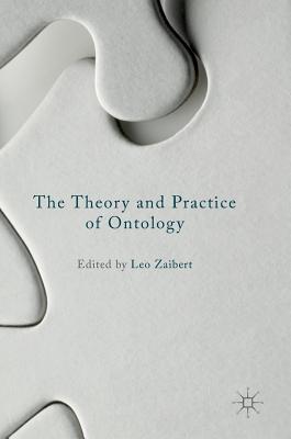 The Theory and Practice of Ontology (Hardcover)